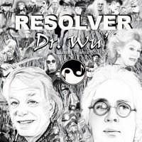 Dr. Wu' And Friends - Resolver (2023) MP3