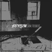 Sam Herbert - Asylum (2023) MP3