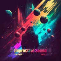 VA - Impressive Sound 2022.2: Volume V (2022) MP3