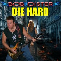 Bob Oister - Die Hard (2023) MP3