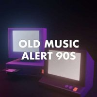 VA - Old Music Alert 90s (2023) MP3