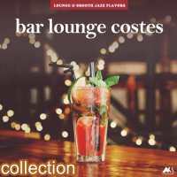 VA - Bar Lounge Costes Vol.1-5 (2019-2022) MP3