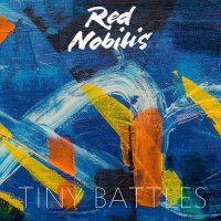 Red Nobilis - Tiny Battles (2023) MP3