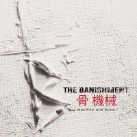 The Banishment - Machine and Bone (2023) MP3