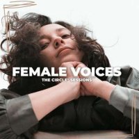 VA - Female Voices 2023 by The Circle Sessions (2023) MP3
