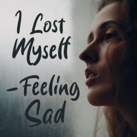 VA - I Lost Myself - Feeling Sad (2023) MP3