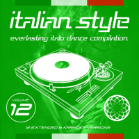 VA - Italian Style Everlasting Italo Dance Compilation [12] (2020) MP3