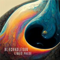 Blackholesun - Liquid Phase (2023) MP3