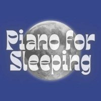 VA - Piano for Sleeping (2023) MP3