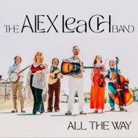 The Alex Leach Band - All the Way (2022) MP3