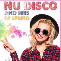 VA - Nu Disco And Hits Of Spring (2023) MP3
