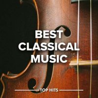 VA - Best Classical Music (2023) MP3