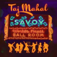 Taj Mahal - Savoy (2023) MP3