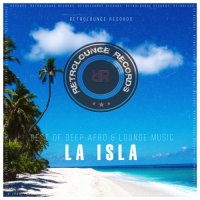 VA - La Isla [Best Of Deep Afro & Lounge Music] (2023) MP3