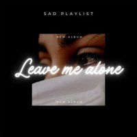 VA - Leave Me Alone (2023) MP3