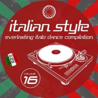 VA - Italian Style Everlasting Italo Dance Compilation [16] (2022) MP3