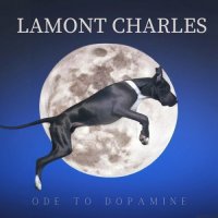 Lamont Charles - Ode To Dopamine (2023) MP3