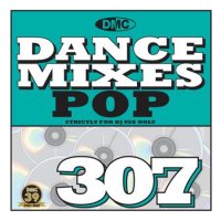VA - DMC Dance Mixes 307 Pop (2022) MP3