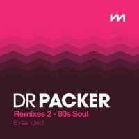 VA - Mastermix Dr Packer Remixes 2: 80s Soul - Extended (2023) MP3