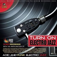 VA - Turn On Electro Jazz (2023) MP3