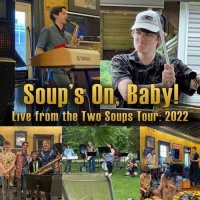 Robert Janz - Soup's On, Baby! [Live from the Two Soups Tour] (2022) MP3