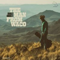 Charley Crockett - The Man from Waco (2022) MP3