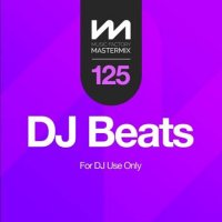 VA - Mastermix DJ Beats 125 (2023) MP3