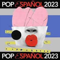 VA - Pop Espa&#241;ol (2023) MP3