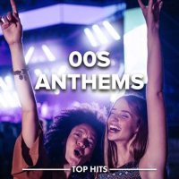VA - 00s Anthems (2023) MP3
