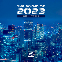 VA - The Sound of 2023 Mix 3: Tokyo (2023) MP3
