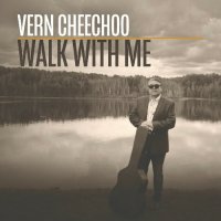 Vern Cheechoo - Walk With Me (2023) MP3