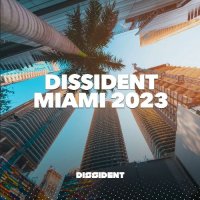 VA - Dissident Miami 2023 (2023) MP3