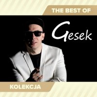 Gesek - The Best Оf (2020) MP3