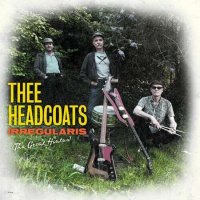 Thee Headcoats - Irregularis [The Great Hiatus] (2023) MP3