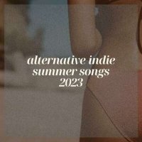VA - alternative-indie summer songs (2023) MP3