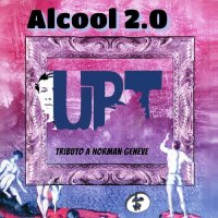 Alcool 2.0 - UBT - Tributo A Norman Geneve (2023) MP3