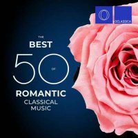 VA - The Best 50 of Romantic Classical Music (2023) MP3