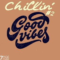 VA - Chillin' Good Vibes, Vol. 2 (2023) MP3