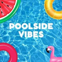 VA - poolside vibes (2023) MP3