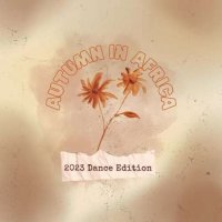 VA - Autumn in Africa: 2023 Dance Edition (2023) MP3