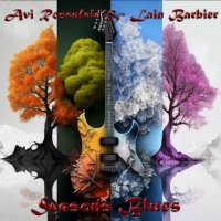 Avi Rosenfeld and Lain Barbier - Seasons Blues (2023) MP3