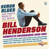 Bill Henderson - Se&#241;or Blues  Complete Recordings 1958-1961 (2023) MP3