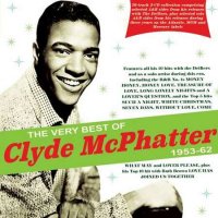 Clyde McPhatter - The Very Best Of Clyde McPhatter 1953-62 (2023) MP3
