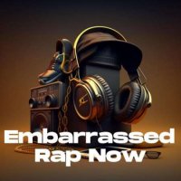 VA - Embarrassed - Rap Now (2023) MP3