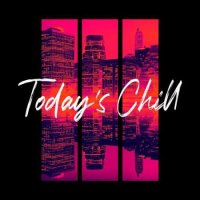 VA - Today's Chill (2023) MP3