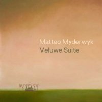 Matteo Myderwyk - Veluwe Suite (2022) MP3