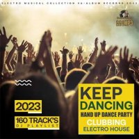 VA - Keep Dancing: Hands Up Party (2023) MP3