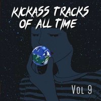 VA - Kickass Tracks Of All Time Vol 9 (2023) MP3