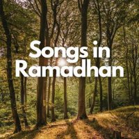 VA - Songs In Ramadhan (2023) MP3