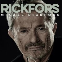 Mikael Rickfors - Rickfors (2023) MP3